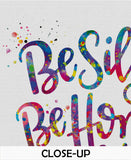 Be Silly Be Honest Be Kind Quote Watercolour Print Housewarming Gift Inspirational Quote Art Wall Art Office Decor Calligraphy Typo Art-603