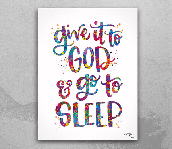 Give It To God And Go To Sleep Watercolour Print Christian Wall Art Wall Decor Inspirational Bedroom Decor Religious Housewarming Gift-1711