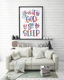 Give It To God And Go To Sleep Watercolour Print Christian Wall Art Wall Decor Inspirational Bedroom Decor Religious Housewarming Gift-1711