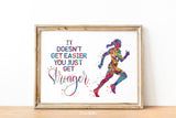 Runner Quote Watercolor Print Runner Female Woman Girl It Doesn't Get Easier You Get Stronger poster Sport running motivational Gift-1923