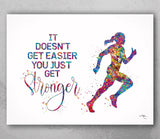 Runner Quote Watercolor Print Runner Female Woman Girl It Doesn't Get Easier You Get Stronger poster Sport running motivational Gift-1923