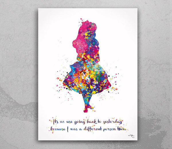 Alice "it's no use going back to yesterday because i was a different person then"  Quote Watercolor Print Nursery Decor Teen Room Decor-1551