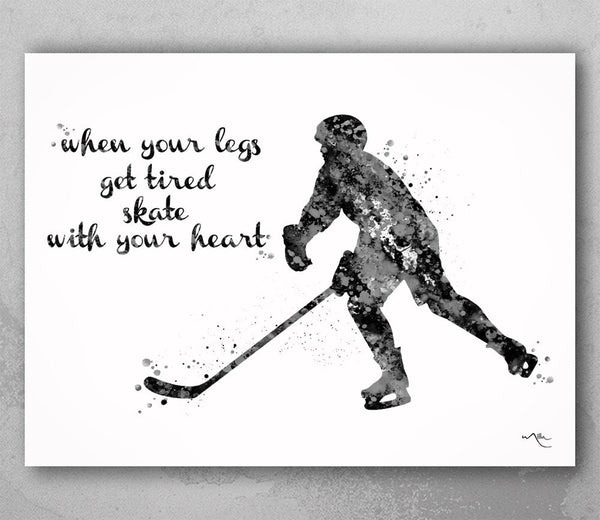 Ice Hockey Male Watercolor Print Hockey Player Gift Boys Room Decor Ice Skating When your legs get tired Quote Sports Man Cave Wall Art-2067