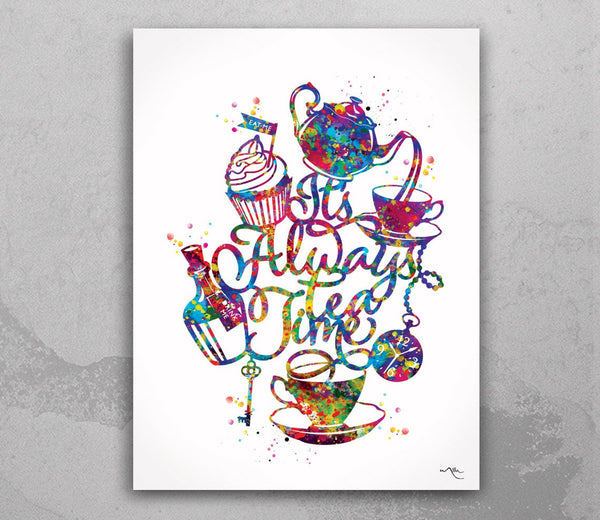 Always Tea Time Watercolor Print Alice Quote Kitchen Print Gift Kids Decor Nursery Decor Wall Art Kids Wall Decor Print Kitchen Decor-954