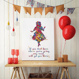 Alice Quote Watercolor Print "If you don't know where you are going any road will get you" Quote Poster Teen Room Wall Art Wall Decor-2222