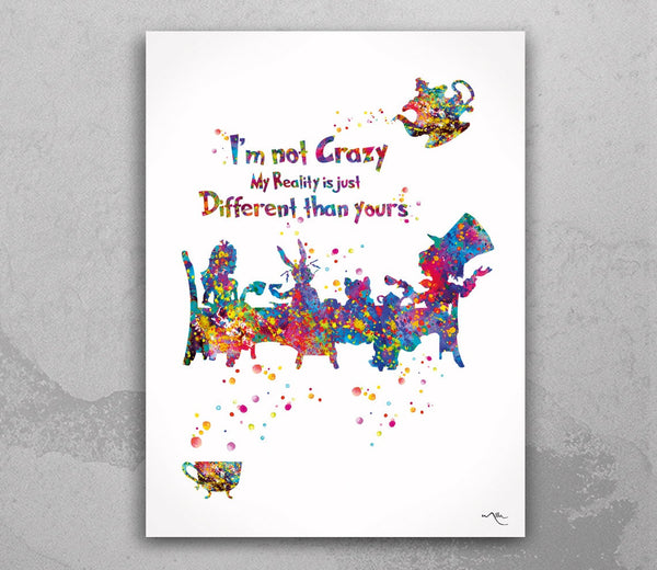 Alice Quote Watercolor Print Tea Party Mad Hatter Art Inspirational "I'm not Crazy" Teen Room Decor Nursery Housewarming Gift Wall Art-313