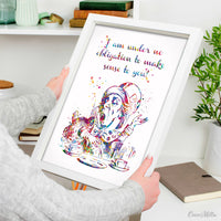 Alice Mad Hatter Quote Watercolor Print Wall Art Motivational "I am under no obligation to make sense to you" Inspirational Teen Gift-2211