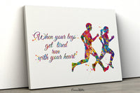 Runners Watercolor Print Runner Woman Man When your legs get tired run with your heart Couple Runner Quote running Gift Marathon Runners-504