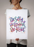 Be Silly Be Honest Be Kind Quote Watercolour Print Housewarming Gift Inspirational Quote Art Wall Art Office Decor Calligraphy Typo Art-603