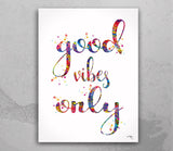 Good Vibes Only Quote Watercolor Print Inspirational Motivational Wedding Gift Wall Decor Housewarming Gift Typo Wall Hanging Wall Art-256