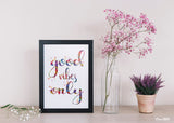 Good Vibes Only Quote Watercolor Print Inspirational Motivational Wedding Gift Wall Decor Housewarming Gift Typo Wall Hanging Wall Art-256