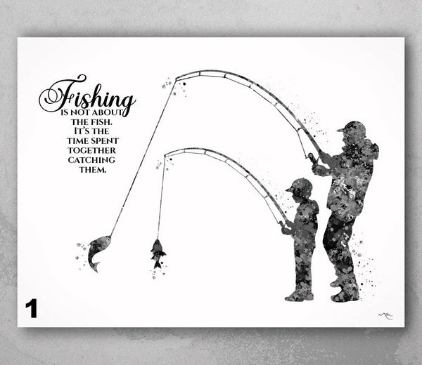 Fishing Quote Father and Son Watercolor Print Father Day Fishing Art Gift Wall Art Dad and Son Gift Man Cave Home Decor Nursery Decor-2259