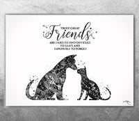 Cat and Dog Friend Quote Watercolor Print Pet Gift Pet Dog Love Friendship Gift Housewarming Gift Pet Wall Art Doglover Gift Veterinary-1637