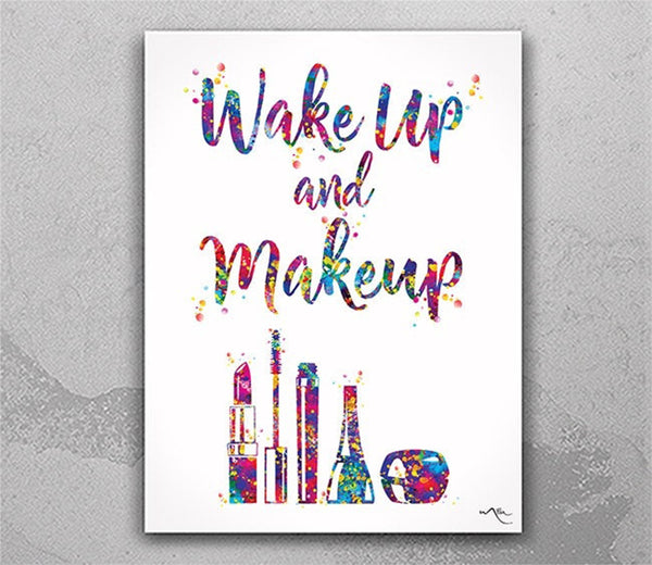 Wake Up and Makeup Quote Watercolor Print Cosmetic Wall Art Poster Wall Decor Art Beauty Salon Home Decor Cosmetics Wall Hanging-785