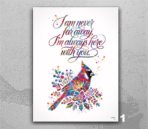 Cardinal Bird, Watercolor Print, I Am Always With You, Quote, Memorial Gift, Bird Art, Condolence Gift, Wall Art, Cardinal Sign-2953