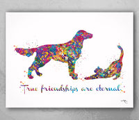 Cat and Dog Friend Quote Watercolor Print Pet Gift Pet Dog Love Friendship Gift Housewarming Gift Pet Wall Art Doglover Gift Veterinary-1715