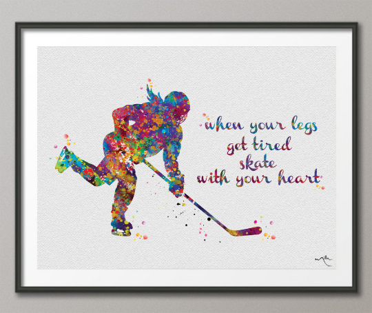 Ice Hockey Player Girl Quote Watercolor Print Ice Skating Skater Female Woman Mom When your legs get tired Quote Hockey Sports Wall Art-660 - CocoMilla