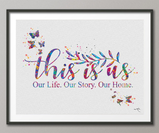 This is Us Family Quote Watercolor Print Typography Wedding Gift Wall Art Ispirational Motivational House Home Decor Gift Housewarming-1669 - CocoMilla