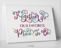 Together is Our Favourite Place to Be Quote Watercolor Print Typography Friendship Love Wall Art Valentines Wedding Gift Housewarming-1654 - CocoMilla
