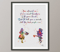 Mad Hatter and Alice in Wonderland Quote 1 Watercolor Print Tea Time Kitchen Art For Kids Nursery Wedding gift Wall Hanging [NO 434] - CocoMilla