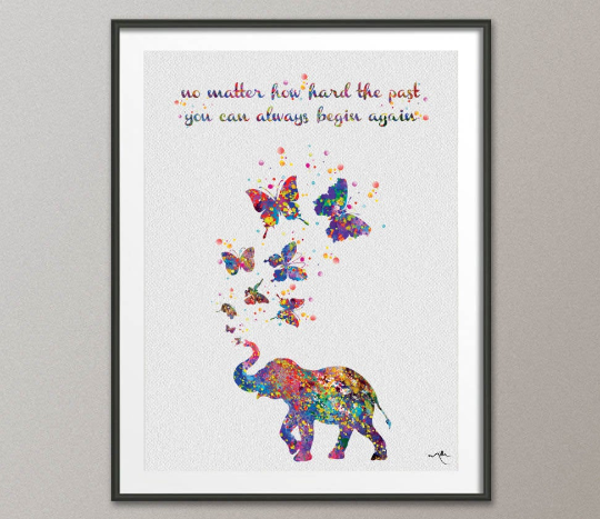 Elephant and Butterfly Inspirational Quote Watercolor Print Wedding Gift Wall Art Nursery Wall Decor Art Home Decor Wall Hanging [NO 20] - CocoMilla