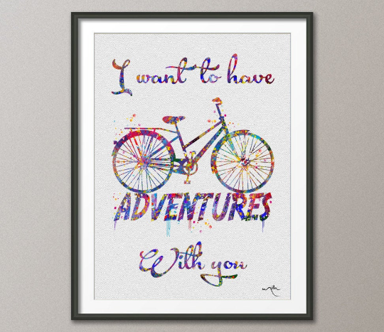 I Want To Have Adventures With You Bicycle Watercolor illustrations Art Print Giclee Wall Decor Art Home Decor Wall Hanging [NO 373] - CocoMilla