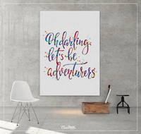 Oh Darling Let's Be Adventurers Watercolor Print Anniversary Wedding Gift Travel Inspirational Quote Wall Decor Poster Art Home Decor-331 - CocoMilla