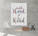 Work Hard Be Kind Watercolor Print Office Decor Motivational Typo Gift Inspirational Quote Typography Wall Decor Poster Art Home Decor-1464 - CocoMilla