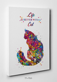 Cat Quote Life is better with a Cat Watercolor Print Cat Lover Wall Art Poster Wall Decor Cat Mom Home Decor Cat Painting Wall Hanging-1607 - CocoMilla