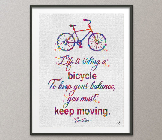 Bicycle Quote Watercolor Print Einstein Quote Decor Sports Art Print Wall Motivational Cyclists Gift Poster Wall Decor Wall Hanging [NO 792] - CocoMilla