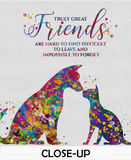 Cat and Dog Friend Quote Watercolor Print Pet Gift Pet Dog Love Friendship Gift Housewarming Gift Pet Wall Art Doglover Gift Veterinary-1637 - CocoMilla