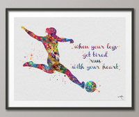 Soccer Girl Quote Watercolor Print Female Soccer Gift Soccer Art Wall Decor Girl Soccer Player Art run with your heart Girl Wall Art-376 - CocoMilla